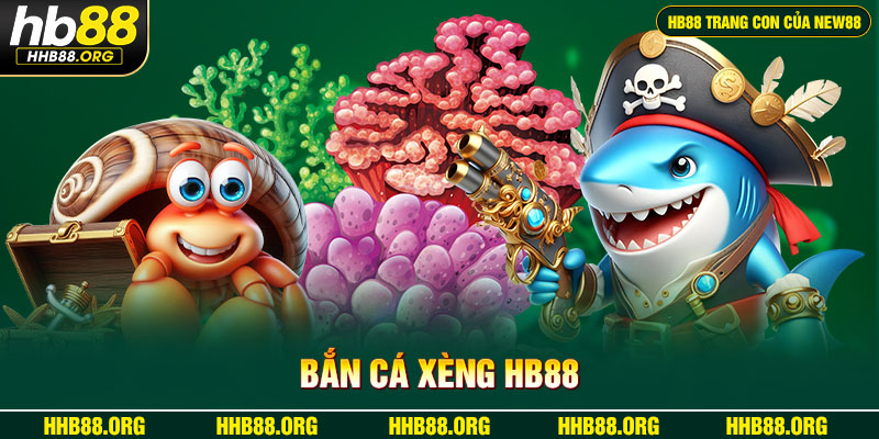 Bắn Cá Xèng HB88