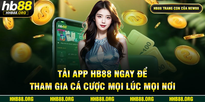 Thành viên tải app HB88 với 3 bước đơn giản